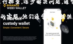 tpwallet转账显示未找到服务器的问题可能让你困惑