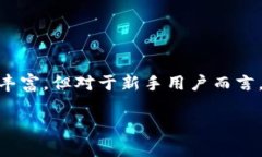 tpwallet可以批量吗？这是很多用户在使用TP Walle