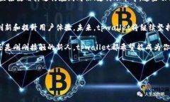 tpwallet的前世今生引言：数字钱包的崛起在这个数